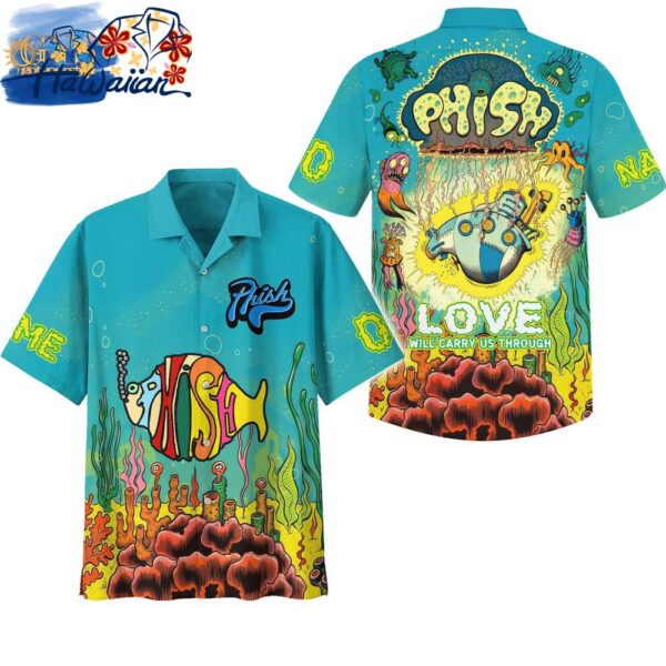 Phish Love Will Carry Us Through Hawaiian Shirt Gotyourstyle 2