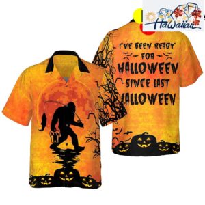 Big Foot Has Been Ready For Halloween Since Last Halloween Hawaiian Shirt Nouvette 1