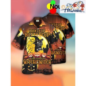 Black Cat Buttercup You Just Flipped My Witch Switch Halloween Hawaiian Shirt Nouvette 1